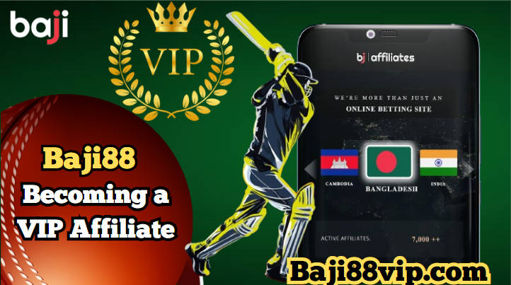 Unlock Exclusive Rewards with Baji: Expand Your Betting Resources as a VIP Affiliate